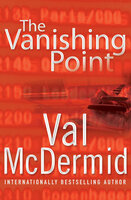 The Vanishing Point - Val McDermid