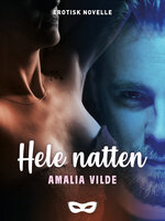 Hele natten - Amalia Vilde