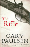 The Rifle - Gary Paulsen