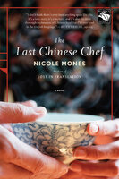 The Last Chinese Chef: A Novel - Nicole Mones