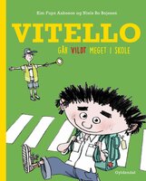 Vitello går vildt meget i skole - Lyt&læs - Kim Fupz Aakeson, Niels Bo Bojesen
