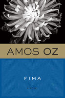 Fima: A Novel - Amos Oz