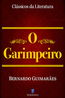 O Garimpeiro - Bernardo Guimarães