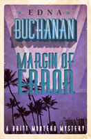 Margin of Error - Edna Buchanan