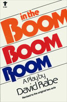 In the Boom Boom Room: A Play - David Rabe