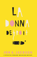 La Donna Detroit - Jon A. Jackson