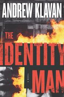 The Identity Man: A Novel - Andrew Klavan