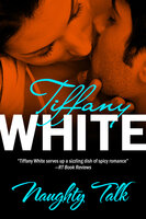 Naughty Talk - Tiffany White