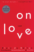 On Love: A Novel - Alain de Botton