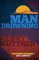 Man Drowning - Henry Kuttner