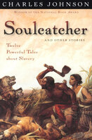 Soulcatcher: And Other Stories - Charles Johnson