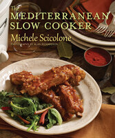 The Mediterranean Slow Cooker - Michele Scicolone