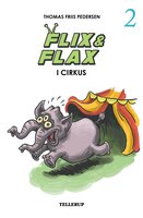 Flix & Flax #2: Flix & Flax i cirkus (Lyt & Læs) - Thomas Friis Pedersen