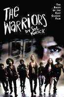 The Warriors - Sol Yurick