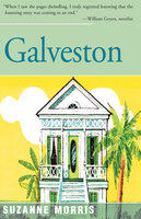 Galveston - Suzanne Morris