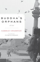 Buddha's Orphans: A Novel - Samrat Upadhyay