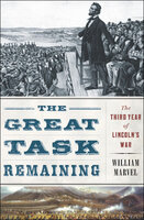The Great Task Remaining - William Marvel