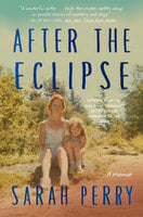 After the Eclipse - Sarah Perry