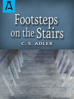 Footsteps on the Stairs - C.S. Adler
