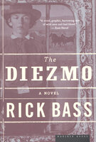 The Diezmo - Rick Bass