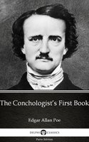 The Conchologist’s First Book by Edgar Allan Poe - Delphi Classics (Illustrated) - Edgar Allan Poe