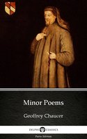 Minor Poems by Geoffrey Chaucer - Delphi Classics (Illustrated) - Geoffrey Chaucer