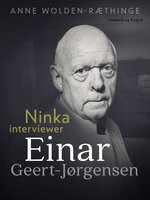 Ninka interviewer Einar Geert-Jørgensen