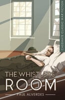 The Whistlers' Room: A Novel - Paul Alverdes