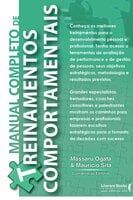 Manual completo de treinamentos comportamentais - Massaru Ogata, Maurício Sita