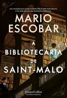 A bibliotecária de Saint-malo - Mario Escobar