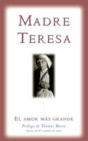 El amor mas grande - Mother Teresa