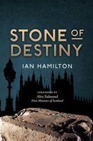 Stone of Destiny: A Passenger's Guide - Ian Hamilton