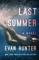 Last Summer: A Novel - Evan Hunter