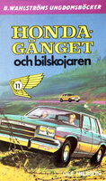 Honda-gänget och bilskojaren - Ulf Nilsson