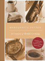 A Century of British Cooking - Marguerite Patten