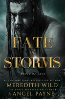 Fate of Storms: Blood of Zeus: Book Three - Meredith Wild, Angel Payne