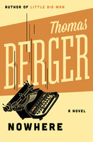 Nowhere: A Novel - Thomas Berger