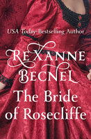 The Bride of Rosecliffe - Rexanne Becnel