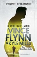 De enige overlevende - Vince Flynn, Kyle Mills
