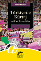 Türkiye'de Kürtaj - Sedef Erkmen
