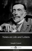 Notes on Life and Letters by Joseph Conrad (Illustrated) - Joseph Conrad