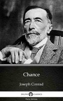 Chance by Joseph Conrad (Illustrated) - Joseph Conrad