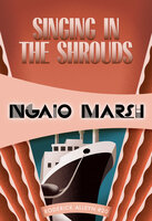 Singing in the Shrouds - Ngaio Marsh