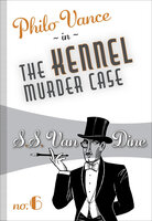 The Kennel Murder Case - S.S. van Dine