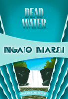 Dead Water - Ngaio Marsh