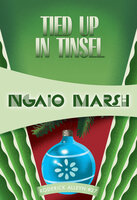 Tied Up in Tinsel - Ngaio Marsh