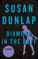 Diamond in the Buff - Susan Dunlap