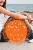 Labor of Love - Emily Franklin
