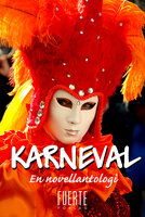 Karneval : En novellantologi