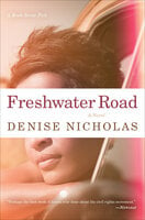 Freshwater Road: A Novel - Denise Nicholas